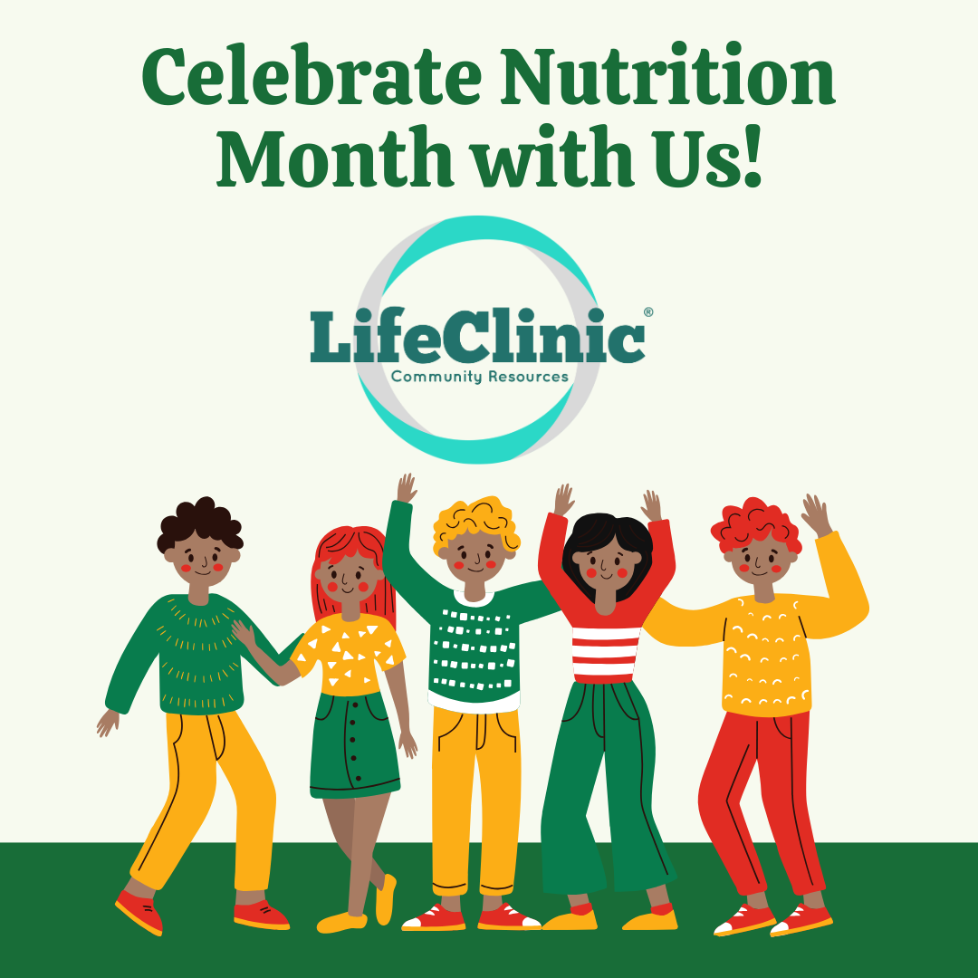 March Into Wellness Celebrate National Nutrition Month Lifeclinic